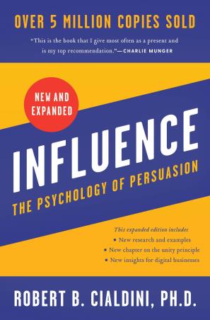 Book cover number 1 for Influence : The Psychology Of Persuasion written by Robert B. Cialdini published by Harper Collins Publishers