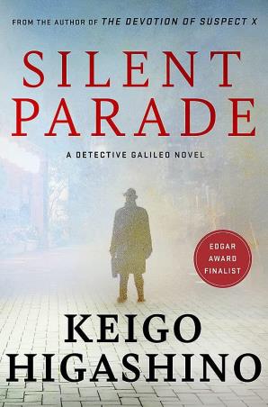 Book cover number 1 for Silent Parade : A Detective Galileo Novel written by Keigo Higashino published by Little, Brown Book