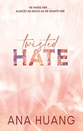 Book cover number 1 for Twisted Hate written by Ana Huang published by Piatkus