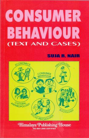 Book cover number 1 for Consumer Behaviour (Text And Cases) written by Suja R. Nair published by Himalaya Publishing House