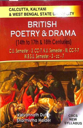 Book cover number 1 for British Poetry & Drama - 14th To 17th & 18th Centuries (Calcutta,Kalyani & West Bengal University) written by Kalyannath Dutta, Sharmistha Halder published by Debi Book Concern