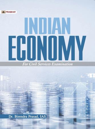 Book cover number 1 for Indian Economy For Civil Service Examination written by Birendra Prasad published by Prabhat Prakashan