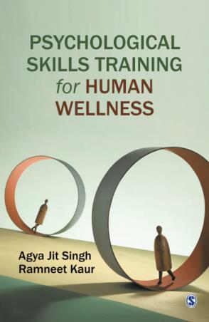 Book cover number 1 for Psychological Skills Training For Human Wellness written by Agya Jit Singh, Ramneet Kaur published by Sage Publications