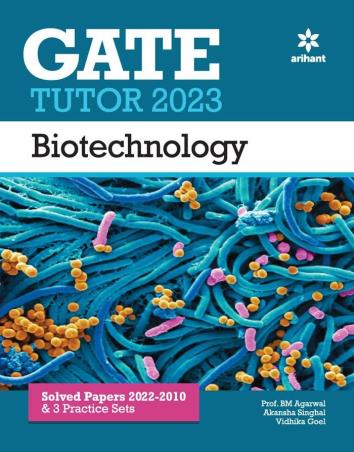 Book cover number 1 for GATE Tutor Biotechnology 2023 written by B. M. Agarwal, Akansha Singhal, Vidika Goel published by Arihant Publications (India) Limited