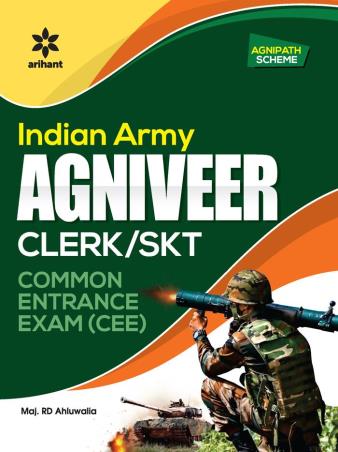 Book cover number 1 for Indian Army Agniveer CLERK / SKT Common Entrance Exam (CEE) written by Major R. D. Ahluwalia published by Arihant Publications (India) Limited