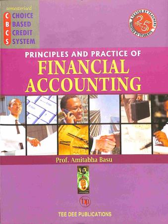 Book cover number 1 for Principles And Practice Of Finanancial Accounting written by Amitabha Basu published by Tee Dee Publication