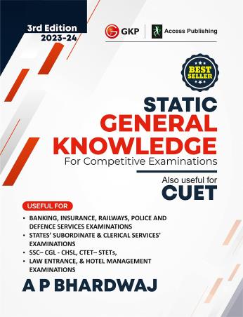 Book cover number 1 for Static General Knowledge For Competitive Examinations CUET (2023-24) written by A. P. Bhardwaj published by G. K. Publications (P) Ltd.
