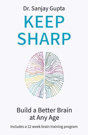 Book cover number 1 for Keep Sharp : Build A Better Brain At Any Age written by Sanjay Gupta published by Headline Home