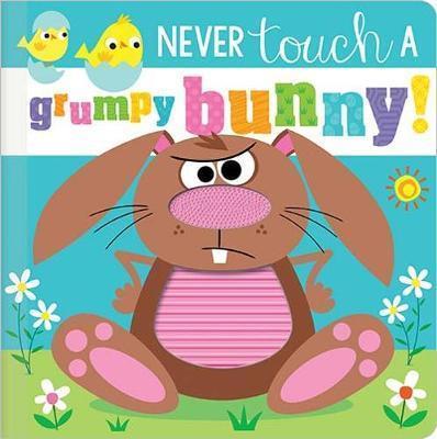 Book cover number 1 for Never Touch A Grumpy Bunny! written by Rosie Greening published by Make Believe Ideas Ltd.