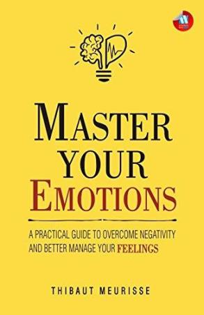 Book cover number 1 for Master Your Emotions written by Thibaut Meurisse published by Wisdom Tree
