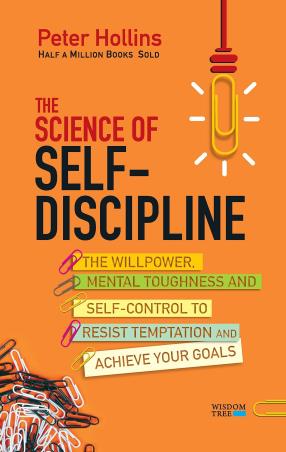 Book cover number 1 for The Science Of Self-Discipline written by Peter Hollins published by Wisdom Tree