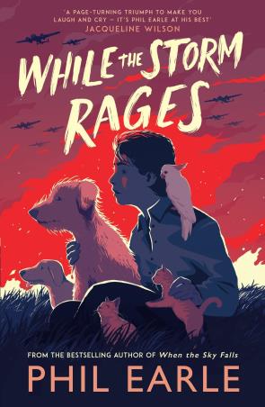 Book cover number 1 for While The Storm Rages written by Phil Earle published by Andersen Press