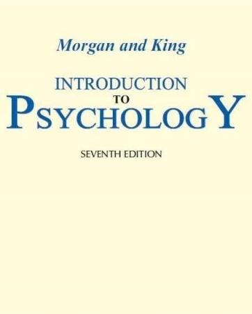 Book cover number 1 for Introduction To Psychology written by Clifford T. Morgan, Richard A. King, John R. Weisz, John Schopler published by East-West Press Private Limited
