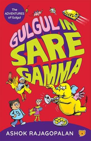 Book cover number 1 for Gulgul In Saregamma written by Ashok Rajagopalan published by Talking Cub