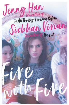 Book cover number 1 for Fire With Fire written by Jenny Han, Siobhan Vivian published by Simon & Schuster
