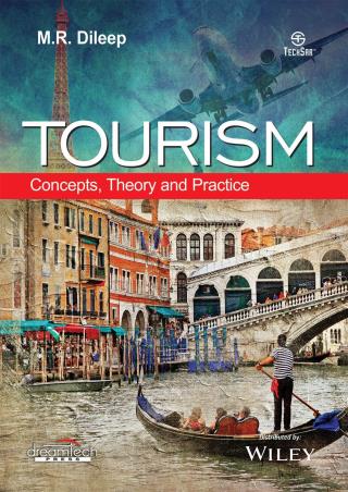 Book cover number 1 for Tourism : Concepts, Theory And Practice written by M. R. Dileep published by Dreamtech Press