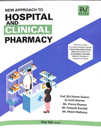 Book cover number 1 for New Approach To Hospital And Clinical Pharmacy (Diploma Pharmacy) 2nd Year written by Sunil Sharma, Kumar Guarve, Prerna Sharma, Peeyush Kaushik, Hitesh Malhotra published by S. Vikas And Company (Medical Publishers)