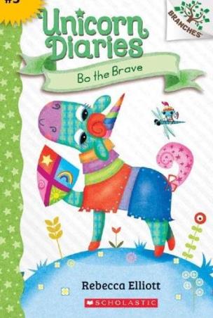 Book cover number 1 for Unicorn Diaries #03 : Bo The Brave written by Rebecca Elliott published by Scholastic