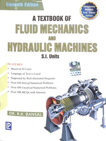 Book cover number 2 for A Textbook Of Fluid Mechanics And Hydraulic Machines written by R. K. Bansal published by Laxmi Publications (P) Ltd.