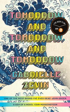 Book cover number 1 for Tomorrow, And Tomorrow, And Tomorrow written by Gabrielle Zevin published by Chatto & Windus