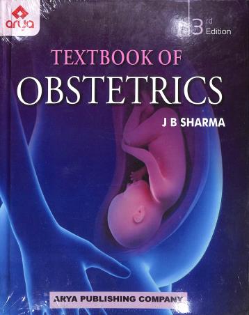 Book cover number 1 for Textbook Of Obstetrics written by J. B. Sharma published by Arya Publishing Company