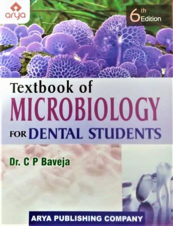 Book cover number 1 for Arya Textbook Of Microbiology For Dental Students written by C. P. Baveja published by Arya Publishing Company