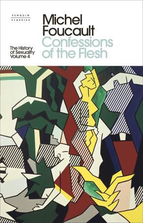 Book cover number 1 for The History Of Sexuality Volume 4 : Confessions Of The Flesh (Penguin Classics) written by Michel Foucault published by Penguin Classics
