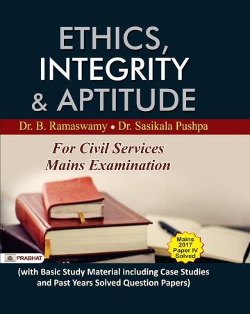 Book cover number 1 for Ethics, Integrity & Aptitude written by B. Ramaswamy, Sasikala Pushpa published by Prabhat Prakashan