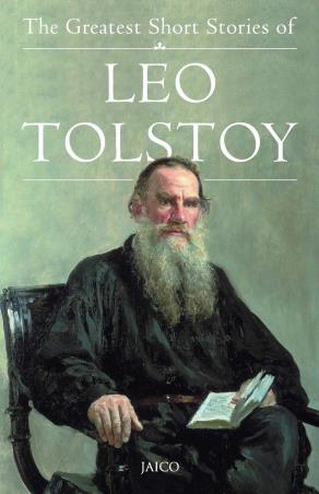 Book cover number 1 for The Greatest Short Stories Of Leo Tolstoy written by Leo Tolstoy published by Jaico Publishing House