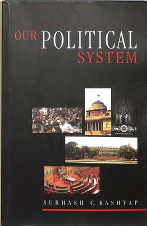 Book cover number 1 for Our Political System written by Subhash C. Kashyap published by National Book Trust