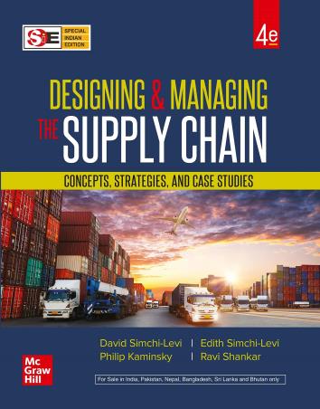 Book cover number 1 for EBook Designing & Managing The Supply Chain written by David Simchi-Levi, Philip Kaminsky, Edith Simchi-Levi, Ravi Shankar published by McGraw Hill Education Private Limited
