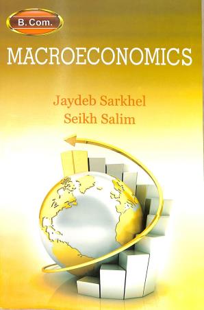 Book cover number 1 for Macroeconomics (B. Com.) written by Jaydeb Sarkhel, Seikh Salim published by Book Syndicate Pvt. Ltd.