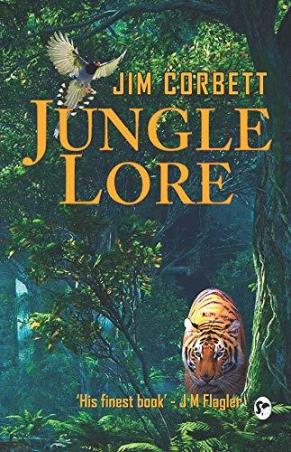 Book cover number 1 for Jungle Lore written by Jim Corbett published by Ponytale Books