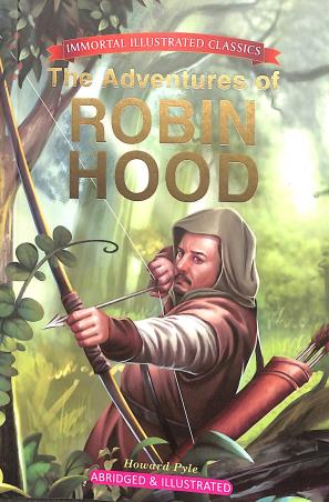 Book cover number 1 for The Adventures Of Robin Hood written by Howard Pyle published by Infinity Publishing