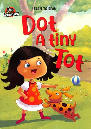 Book cover number 1 for Fun With Phonic : Dot A Tiny Tot written by NA published by DS Publishers India
