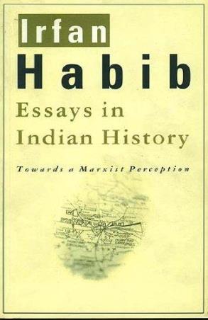 Book cover number 1 for Essays In Indian History - Towards A Marxist Perception written by Irfan Habib published by Tulika Publishers