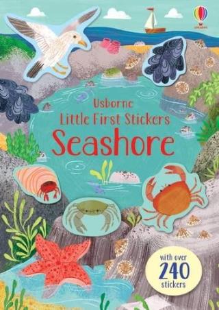 Book cover number 1 for Usborne Little First Stickers Seashore written by Jessica Greenwell published by Usborne