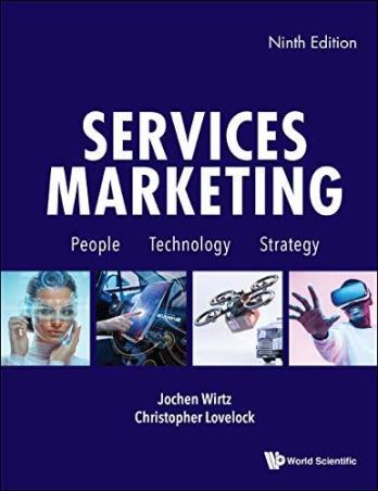 Book cover number 1 for Services Marketing : People, Technology, Strategy written by Christopher Lovelock, Jochen Wirtz published by World Scientific