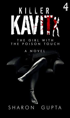 Book cover number 1 for Killer Kavita : The Girl WIth The Poison Touch written by Sharon Gupta published by Tara India Research Press
