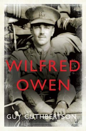 Book cover number 1 for Wilfred Owen written by Guy Cuthbertson published by Yale University Press