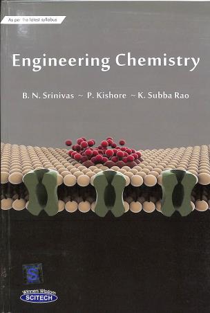 Book cover number 1 for Engineering Chemistry written by P. Kishore, K. Subba Rao, B. N. Srinivas published by Scitech Publications (India) Pvt. Ltd.