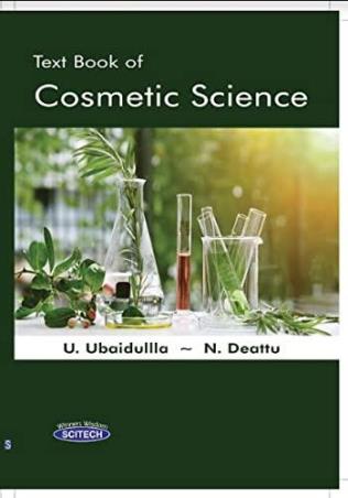 Book cover number 1 for Textbook On Cosmetic Science written by U. Ubaidulla, N. Deattu published by Scitech Publications (India) Pvt. Ltd.