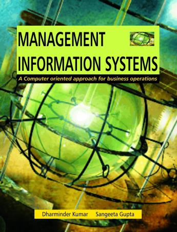 Book cover number 1 for Management Information Systems : A Computer Oriented Approach For Business Operations written by Sangeeta Gupta, Dharminder Kumar published by Excel Books