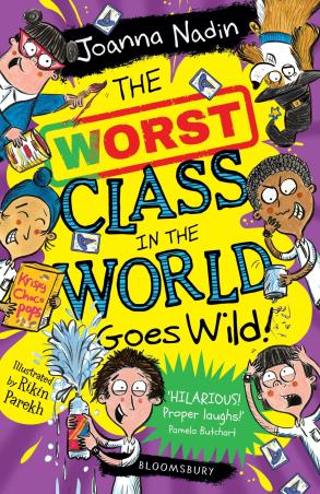 Book cover number 1 for The Worst Class In The World Goes Wild! written by Joanna Nadin published by Bloomsbury Publishing