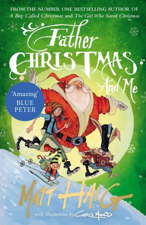 Book cover number 1 for Father Christmas And Me written by Matt Haig published by Canongate Books