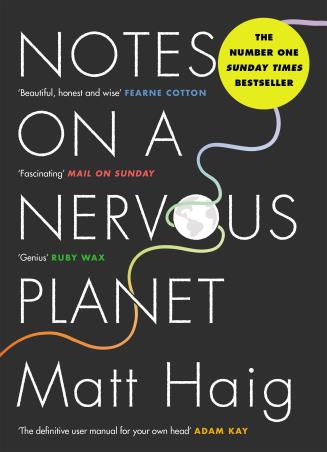 Book cover number 1 for Notes On A Nervous Planet written by Matt Haig published by Canongate Books
