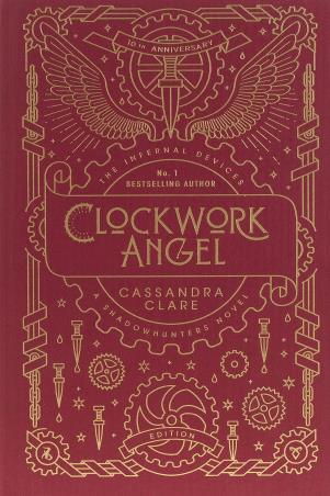 Book cover number 1 for The Infernal Devices : Clockwork Angel written by Cassandra Clare published by Walker Books