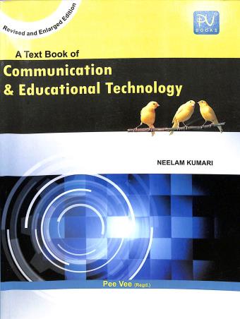 Book cover number 1 for A Text Book Of Communication & Educational Technology written by Neelam Kumari published by S. Vikas And Company (Medical Publishers)