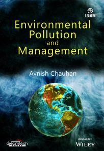 Book cover number 1 for Environmental Pollution And Management written by Avnish Chauhan published by Dreamtech Press