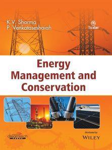 Book cover number 1 for Energy Management And Conservation written by K. V. Sharma, P. Venkataseshaiah published by Dreamtech Press